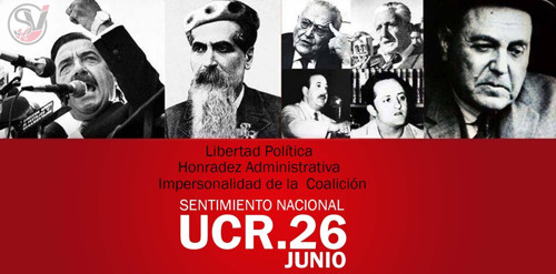 26 De Junio Sentimiento Nacional Nace La Unión Cívica Radical Resistencia Chaco 5471